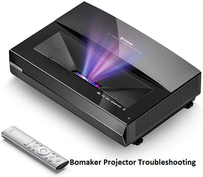 Bomaker Projector Troubleshooting